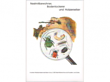 Poster: Nestmitbewohner, Bodenlockerer, Holzzersetzer